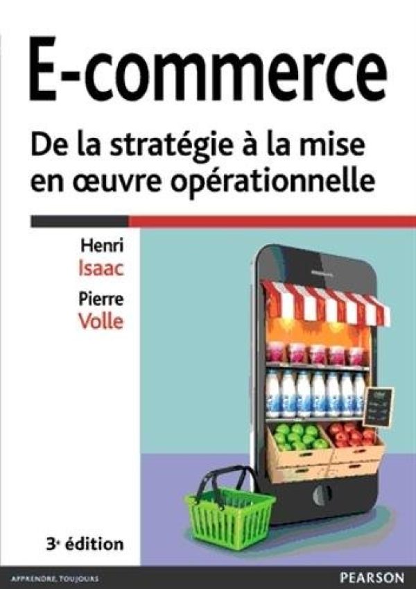 E-commerce 3e édition : De la stratégie à la mise en oeuvre opérationnelle