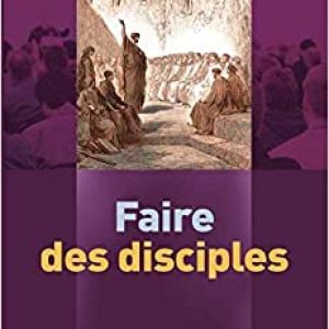 Faire des disciples Broché – 19 novembre 2015 de Zacharias Tanee Fomum  (Auteur)