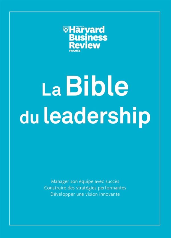 La Bible du Leadership Broché – Edition spéciale, 17 mars 2022 de Collectif (Auteur)