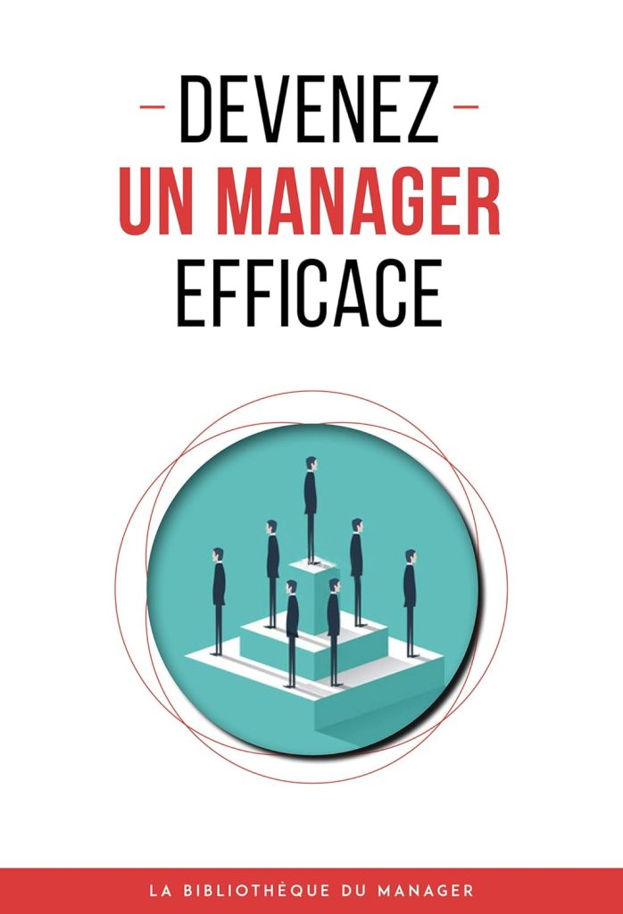 Devenez un manager efficace